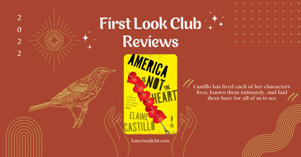 Book Review: America is Not the Heart by Elaine&nbsp;Castillo